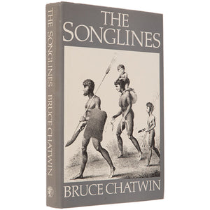 CHATWIN, Bruce. The Songlines.
