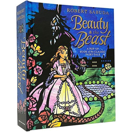 SABUDA, Robert. Beauty & the Beast: A Pop-Up Book of the Classic Fairy Tale.