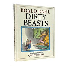 Load image into Gallery viewer, DAHL, Roald (author). Quentin BLAKE (illustrator). Dirty Beasts.