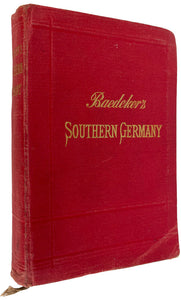 Southern Germany (Wurtemberg and Bavaria) … Eleventh Revised Edition