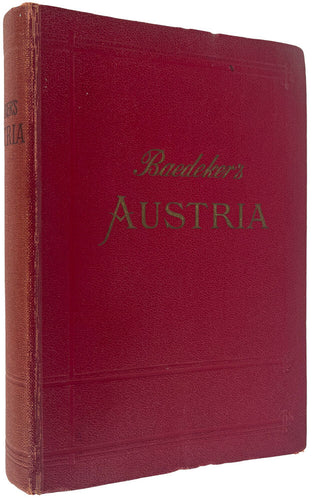 Austria together with Budapest, Prague, Karlsbad, Marienbad ... Twelfth Revised Edition