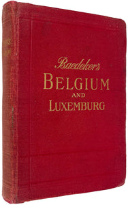 Belgium and Luxemburg … Sixteenth revised Edition