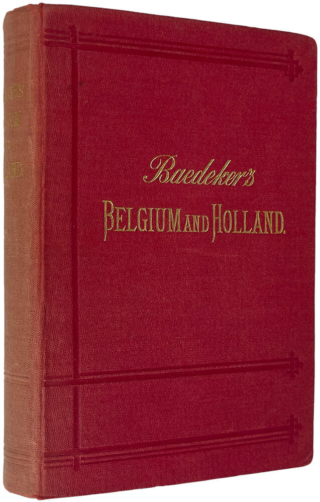 Belgium and Holland … Tenth Edition, Revised and Augmented