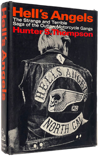 Hell's Angels. A Strange and Terrible Saga