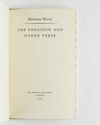 MOORE, Marianne. The Pangolin And Other Verse.
