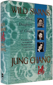 Wild Swans. Three Daughters of China