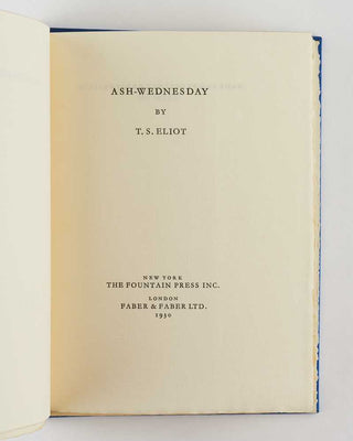 ELIOT, T.S. Ash-Wednesday.