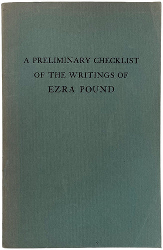 A Preliminary Checklist of The Writings of Ezra Pound