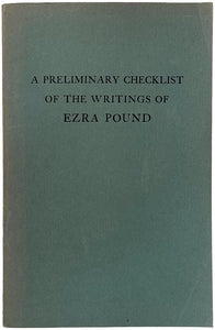 A Preliminary Checklist of The Writings of Ezra Pound