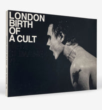 Load image into Gallery viewer, SLIMANE, Hedi. London: Birth of a Cult.