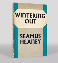 Load image into Gallery viewer, HEANEY, Seamus. Wintering Out. [[bmid:2120450]]