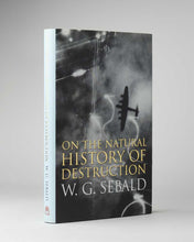 Load image into Gallery viewer, On the Natural History of Destruction