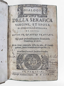 Dialogo della serafica vergine, et sposa di Christo ... Diviso in quattro …