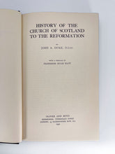 Load image into Gallery viewer, DUKE, John A. History of the Church of Scotland to the Reformation.