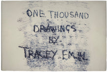 Load image into Gallery viewer, EMIN, Tracey. One Thousand Drawings.