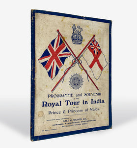 Programme & Souvenir of the Royal Tour in India of the Prince …