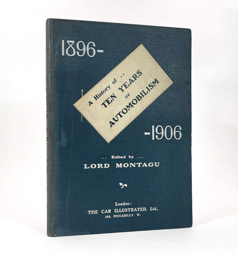 A History of the first ten Years of Automobilism