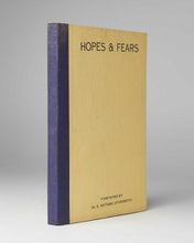Load image into Gallery viewer, [ANONYMOUS]. Hopes &amp; Fears (When, where and what about Cabinet delegation&#39;s work in India). By a noted Journalist (Who met and talked to Delegation Members and Indian Party Leaders). Foreword by Dr. B. Pattabhi Sitaramayya.