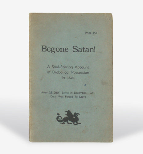 Begone Satan! A Soul-Stirring Account of Diabolical Possession. Woman Cursed …