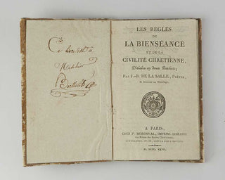 DE LA SALLE, Jean Baptiste. Les règles de la bienséance et de la civilité Chrétienne, divisées en deux parties. [[bmid:2121031a]]