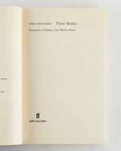 Load image into Gallery viewer, HUGHES, Ted. Three Books: Remains of Elmet; Cave of Birds; River.