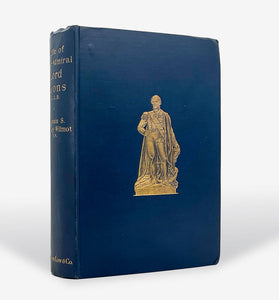Life of Vice-Admiral Edmund, Lord Lyons … With an account of …