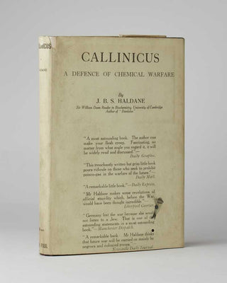 HALDANE, J. B. S. Callinicus. In Defence of Chemical Warfare.