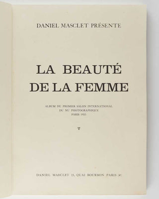 MASCLET, Daniel ( editor ). [ Cover title : NUS.] La Beauté de la femme: album du premier Salon International du Nu Photographique.
