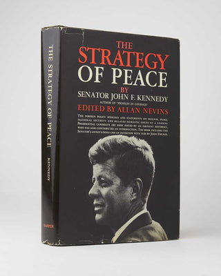KENNEDY, John F.; Allan NEVINS ( editor ). The Strategy of Peace.