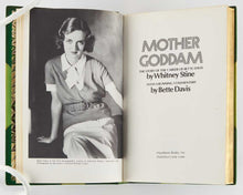 Load image into Gallery viewer, DAVIS, Bette ( commentator ); Whitney STINE. Mother Goddam. The Story of the Career of Bette Davis … with a Running Commentary …