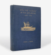 Load image into Gallery viewer, With the Aurora in the Antarctic, 1911-1914