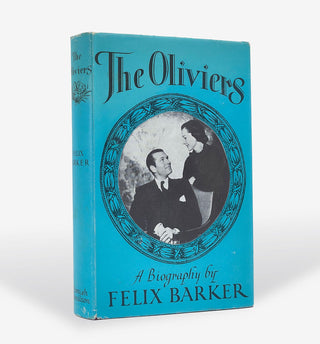 BARKER, Felix. The Oliviers.