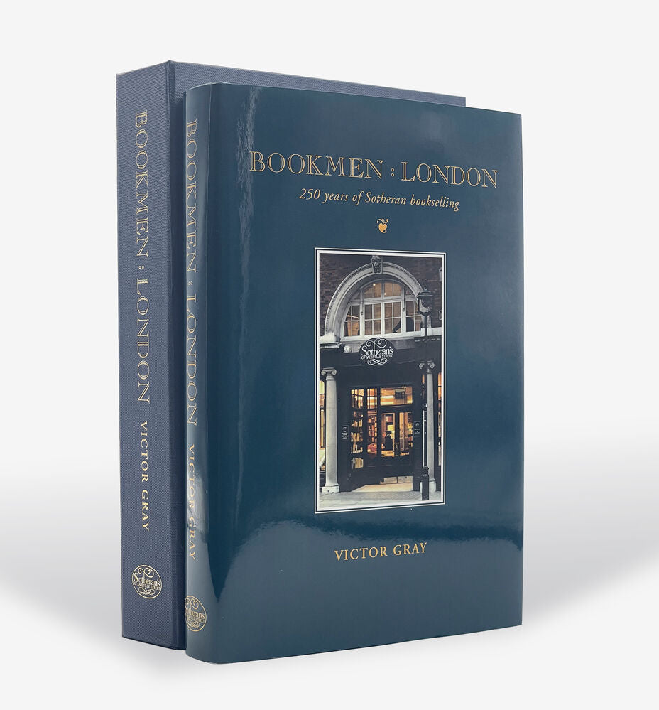 Bookmen: London. 250 Years of Sotheran Bookselling