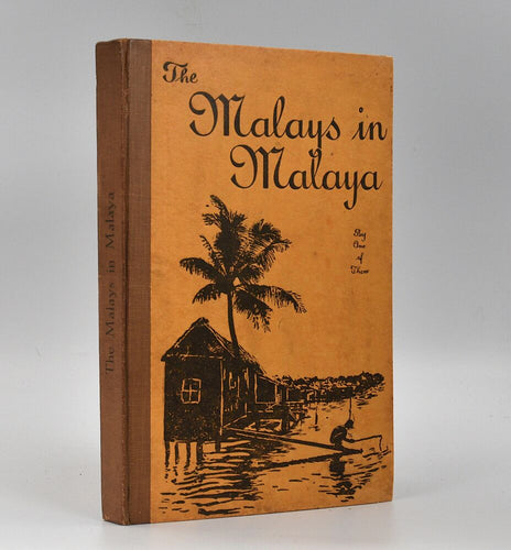 The Malays and Malaya by One of Them