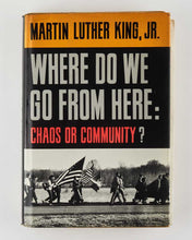 Load image into Gallery viewer, Where Do We Go From Here: Chaos Or Community