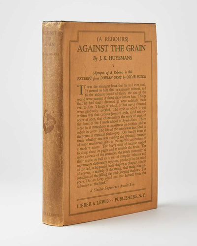 Against the Grain [À Rebours]. Translated from the French by John …