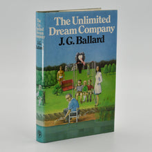 Load image into Gallery viewer, BALLARD, J.G. The Unlimited Dream Company.