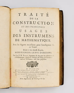 BION, Nicolas. Traité de la construction et des principaux usages des instrumens de mathematique: avec les figures necessaires pour l’intelligence de ce Traité.