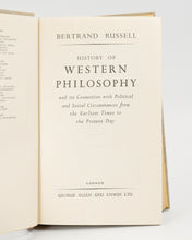 Load image into Gallery viewer, RUSSELL, Bertrand. History of Western Philosophy: And its Connection with Political and Social Circumstances from the Earliest Times to the Present Day.