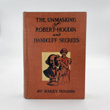 Load image into Gallery viewer, The Unmasking of Robert Houdini. Together with a Treatise on Handcuff …
