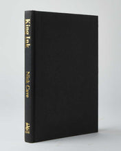 Load image into Gallery viewer, CAVE, Nick. King Ink.