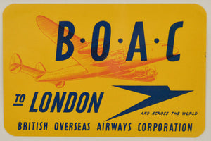 ANON. B.O.A.C to London and across the World.