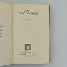 Load image into Gallery viewer, MILNE, A A Four Days Wonder.