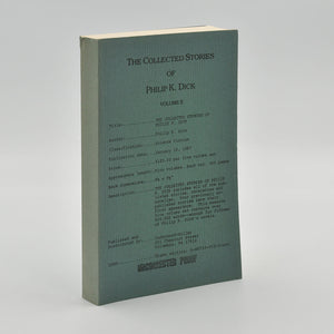 The Collected Stories of Phillip K. Dick