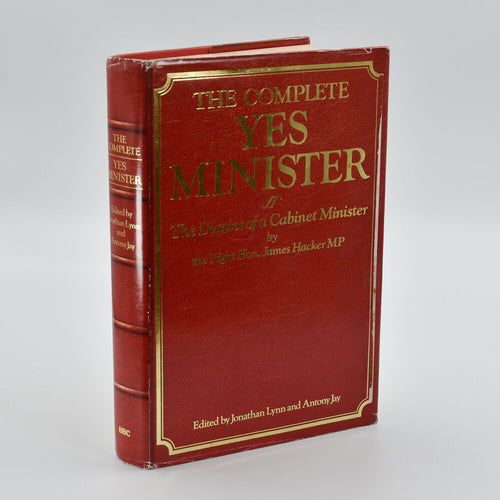 The Complete Yes Minister [and] The Complete Yes Prime Minister