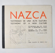 Load image into Gallery viewer, SCHOLTEN, Maria de d'Ébneth. Nazca. Testimonio de una alta cultura - Testimony of a High Culture - Descubrimiento del mas grande libro de geometria del mundo - Discovery of the Largest Geometry Book in the World.