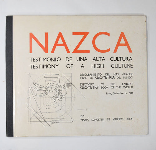 Nazca. Testimonio de una alta cultura - Testimony of a High Culture …