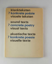 Load image into Gallery viewer, CROMMELIN, Liesbeth ( curator ). klankteksten, konkrete poëzie, visuele teksten; sound texts, concrete poetry, visual texts; akustische texte, konkrete poesie, visuelle texte. [[bmid:2121897]]