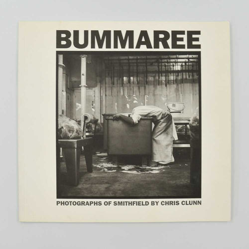 BUMMAREE: Photographs of Smithfield