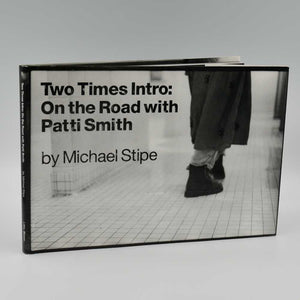 Two Times Intro: On The Road with Patti Smith